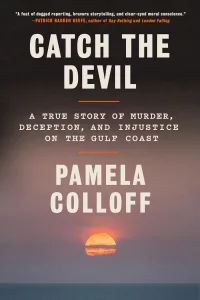 Catch the Devil by Pamela Colloff book cover