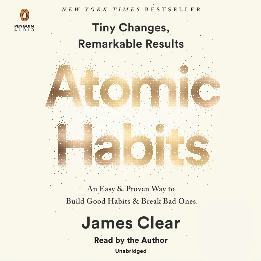 Atomic Habits: An Easy & Proven Way to Build Good Habits & Break Bad Ones by James Clear audiobook cover