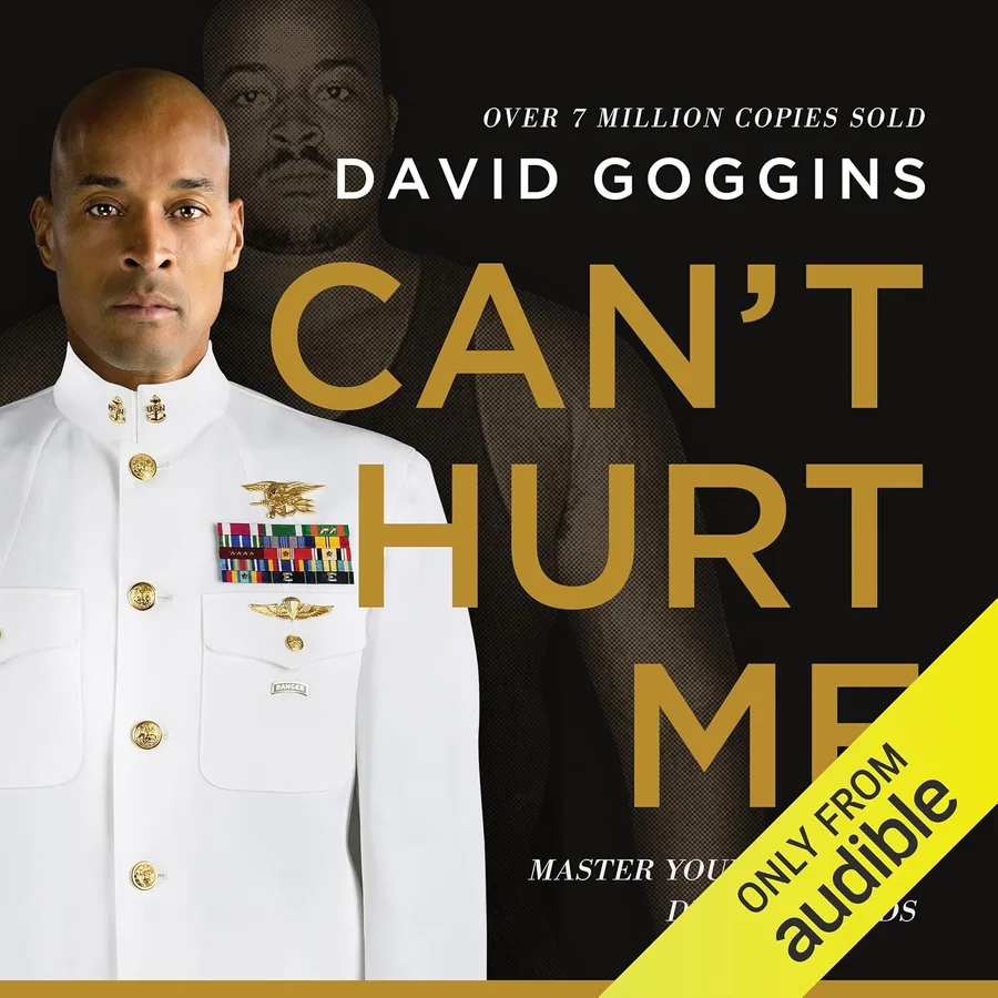 Can't Hurt Me: Master Your Mind and Defy the Odds by David Goggins audiobook cover