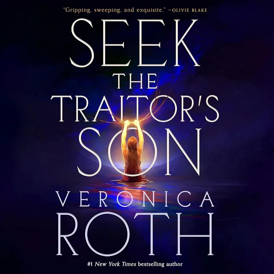 Seek the Traitor's Son by Veronica Roth audiobook cover