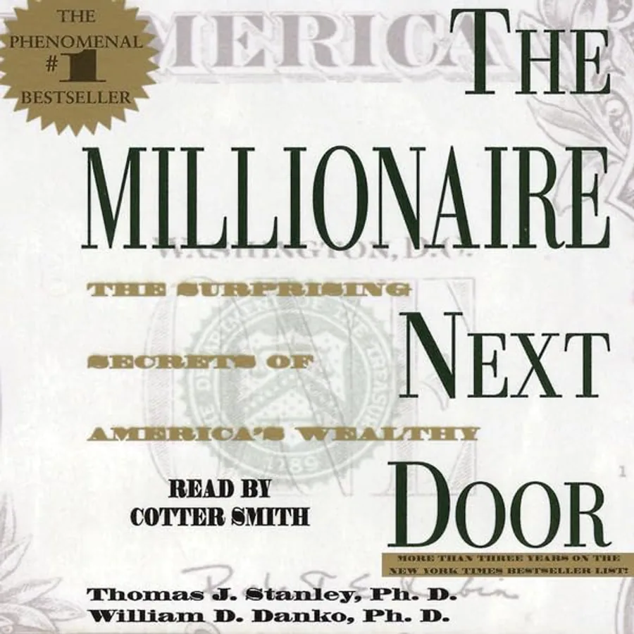 The Millionaire Next Door by Thomas J. Stanley and William D. Danko audiobook cover