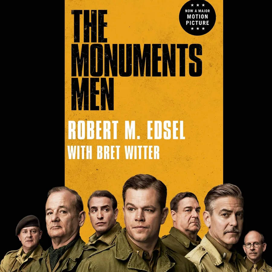 The Monuments Men: Allied Heroes, Nazi Thieves, and the Greatest Treasure Hunt in History by Robert M. Edsel audiobook cover