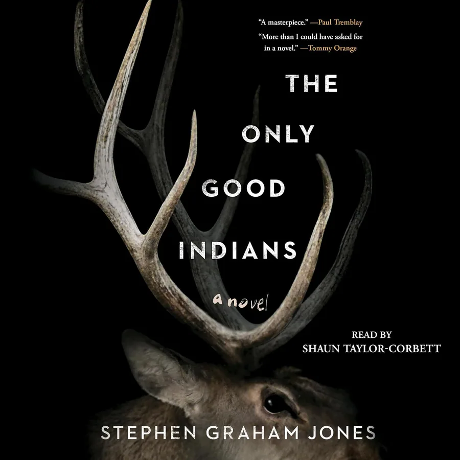 The Only Good Indians by Stephen Graham Jones audiobook cover