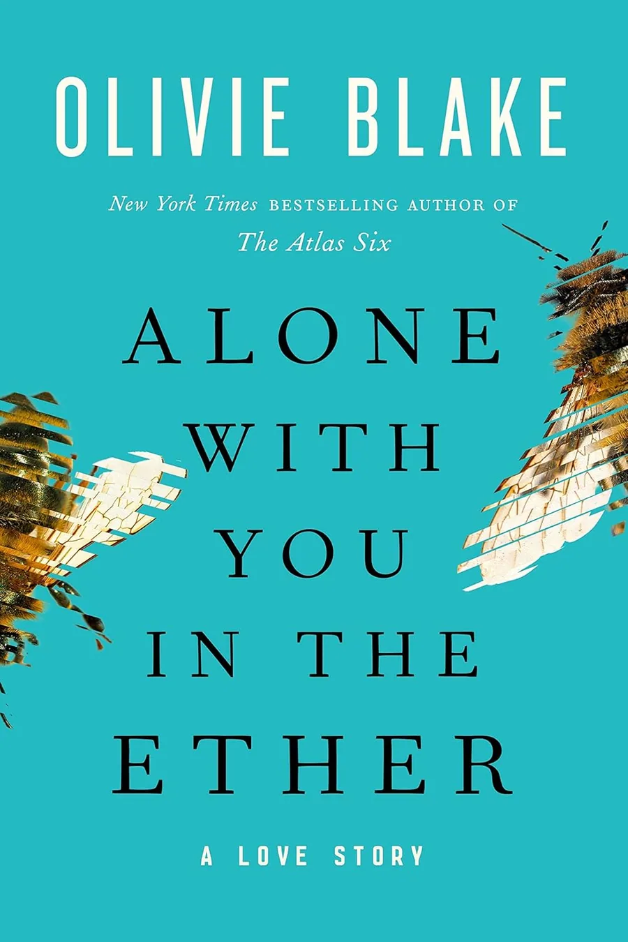Cover of Alone with You in the Ether: A Love Story by Olivie Blake