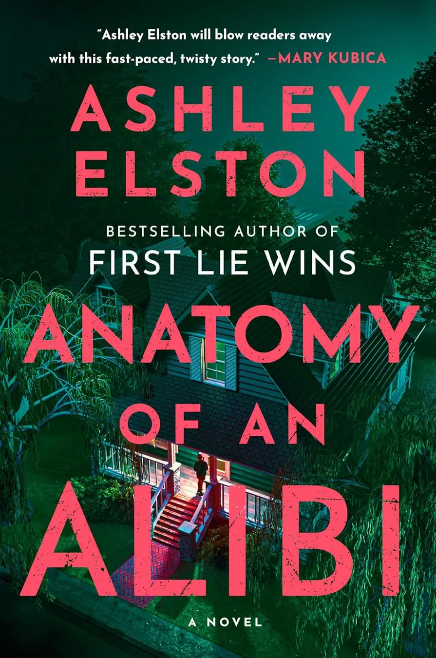 Cover of Anatomy of an Alibi by Ashley Elston