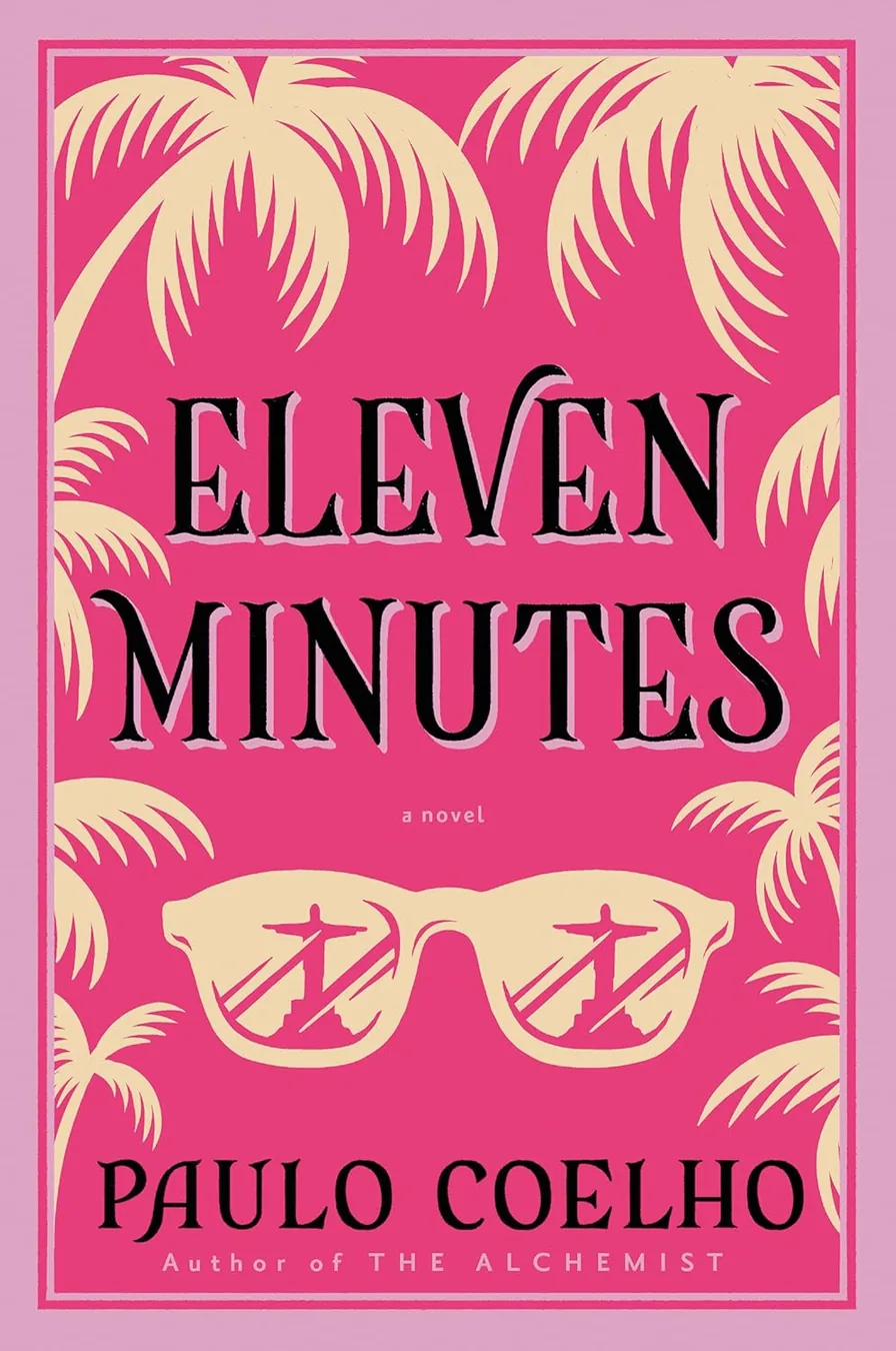 Cover of Eleven Minutes: From the Bestselling Author of The Alchemist (P.S.) by Paulo Coelho