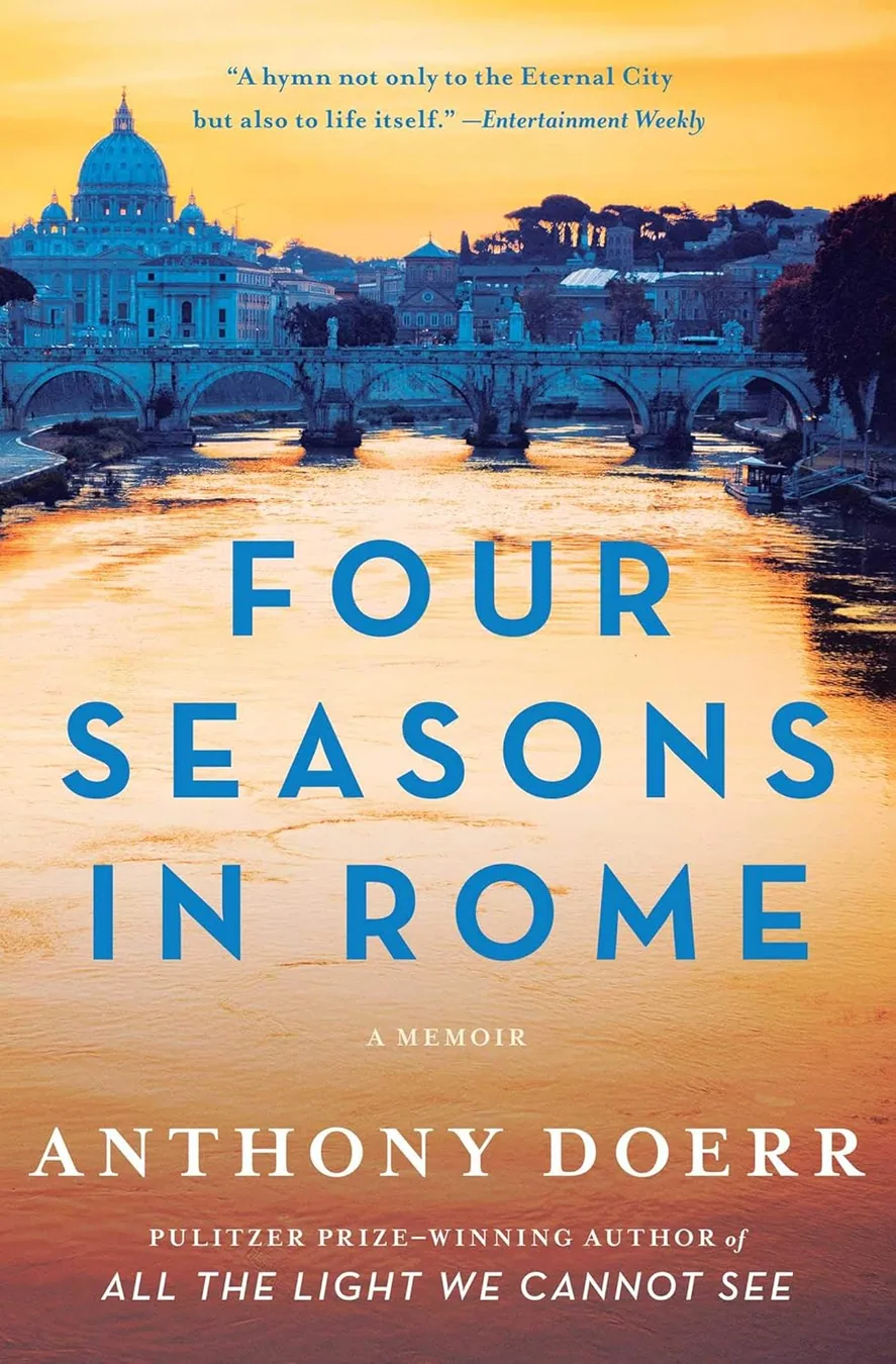 Cover of Four Seasons in Rome: On Twins, Insomnia, and the Biggest Funeral in the History of the World by Anthony Doerr