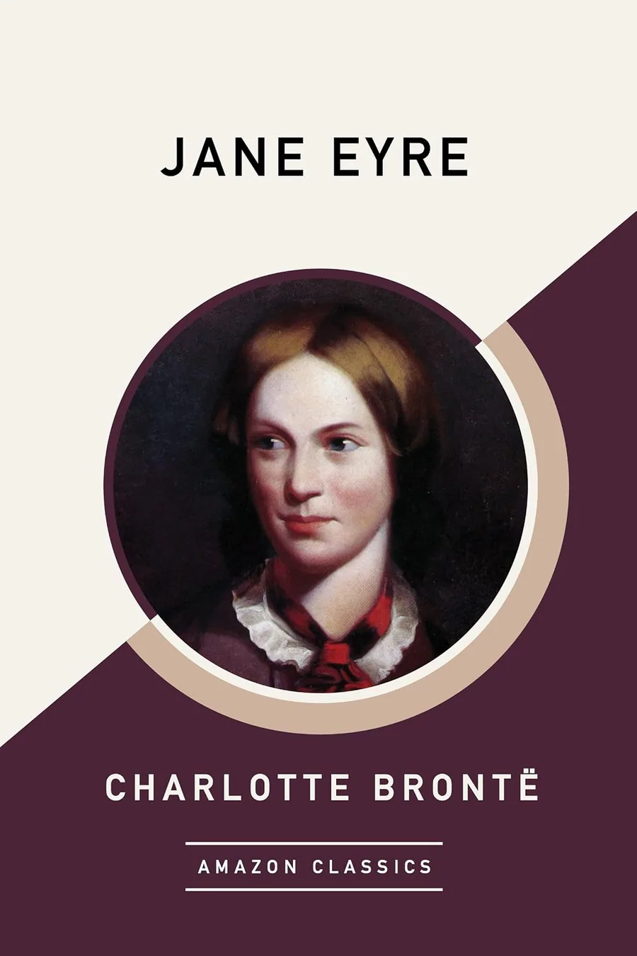 Cover of Jane Eyre (AmazonClassics Edition) by Charlotte Brontë