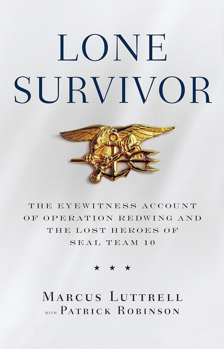 Cover of Lone Survivor: The Eyewitness Account of Operation Redwing and the Lost Heroes of SEAL Team 10 by Marcus Luttrell