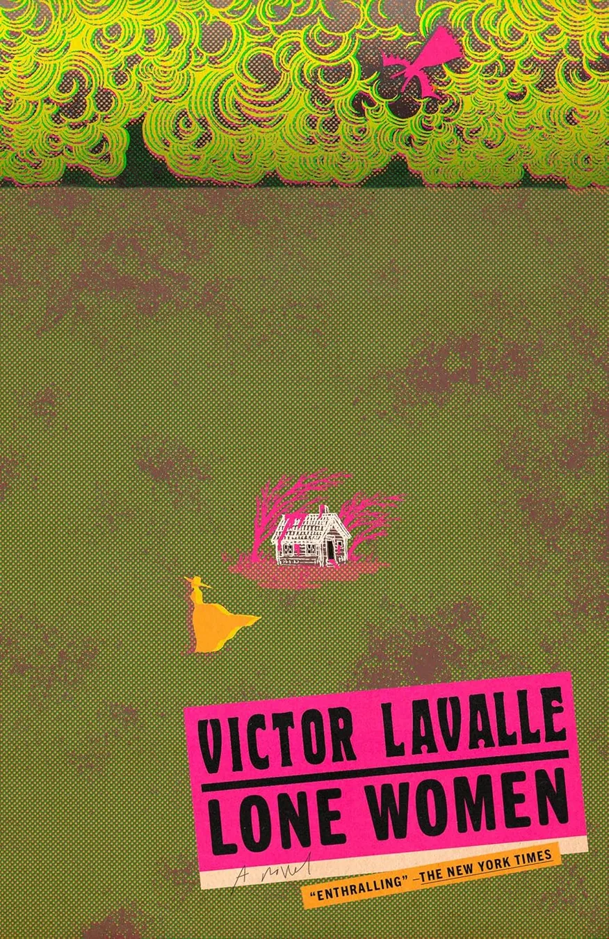 Book cover of Lone Women by Victor LaValle