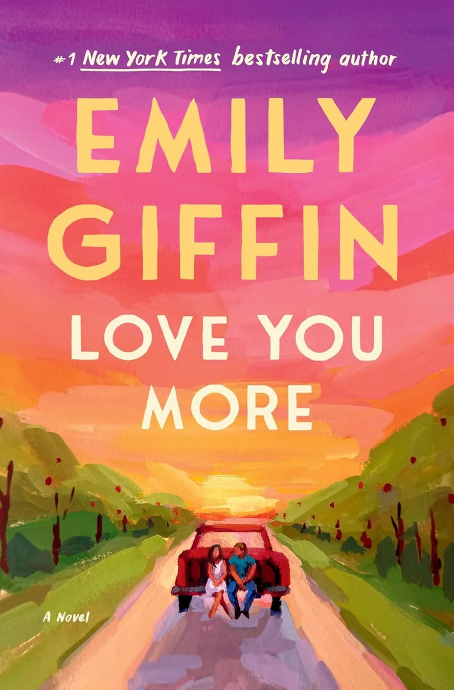 Book cover of Love You More by Emily Giffin