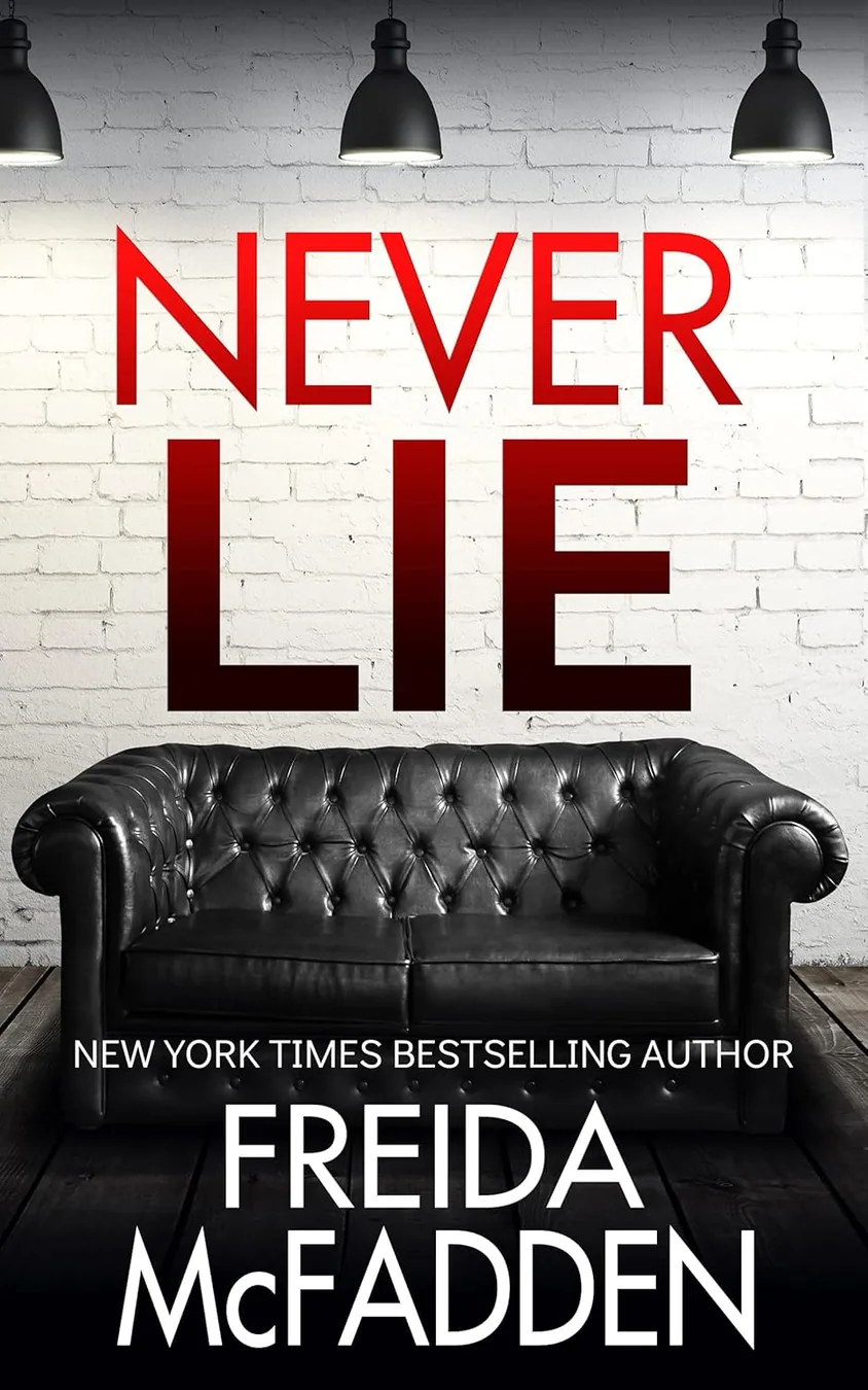 Book cover of Never Lie by Freida McFadden