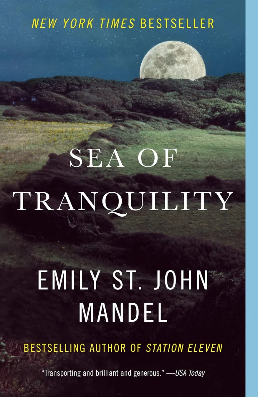 Book cover of Sea of Tranquility by Emily St. John Mandel