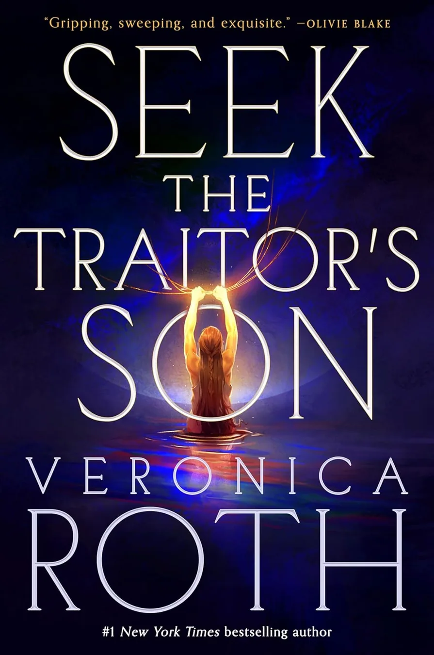 Seek the Traitor's Son by Veronica Roth book cover for the Book of the Day romantasy book review