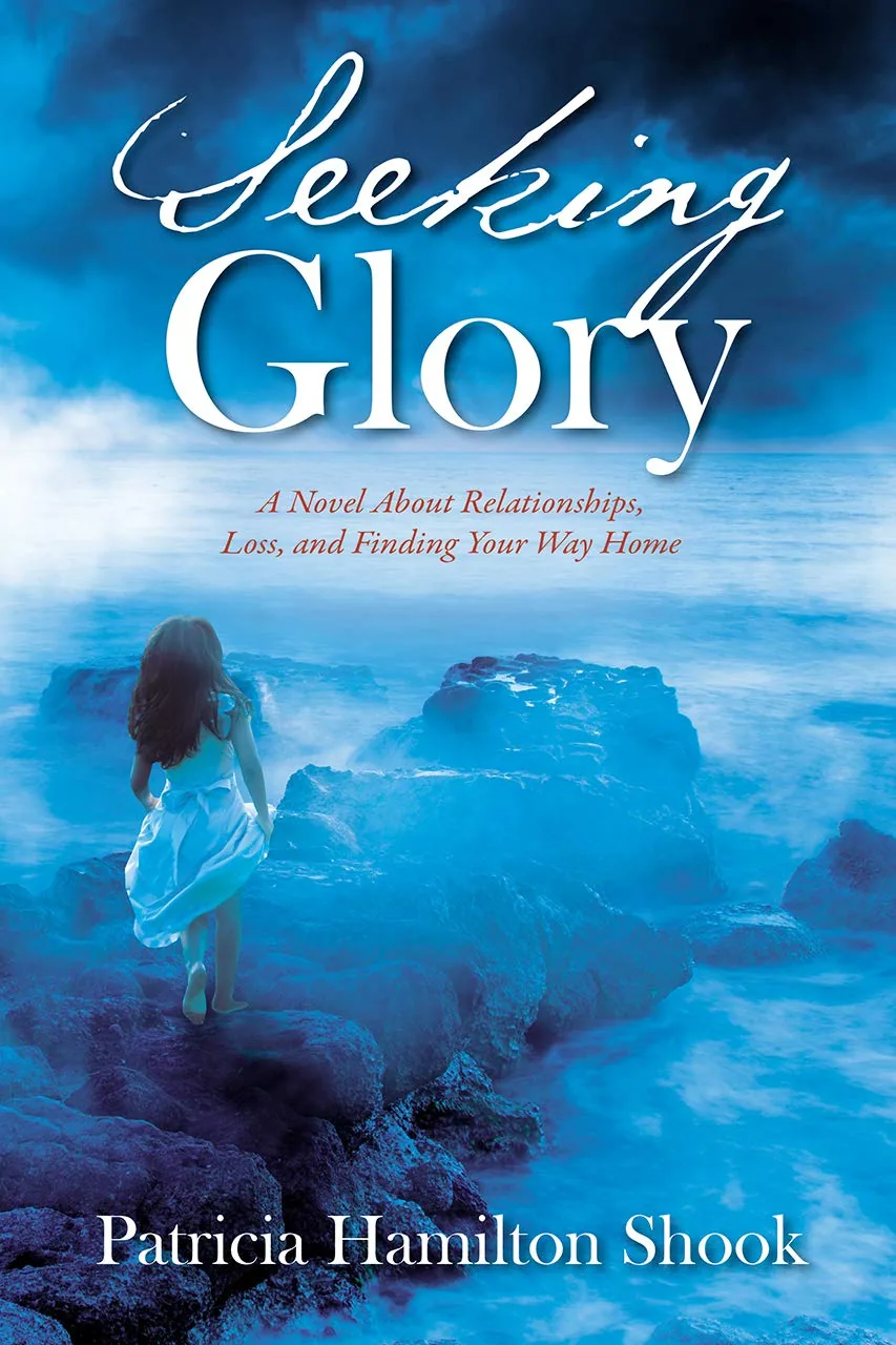 Cover of Seeking Glory by Patricia Hamilton Shook