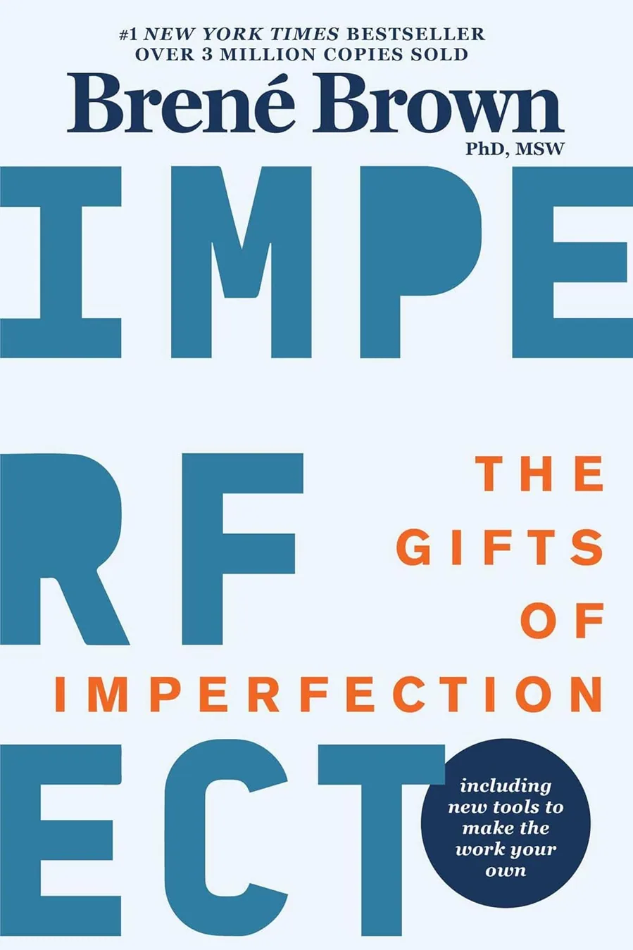 Cover of The Gifts of Imperfection: Let Go of Who You Think You're Supposed to Be and Embrace Who You Are by Brené Brown