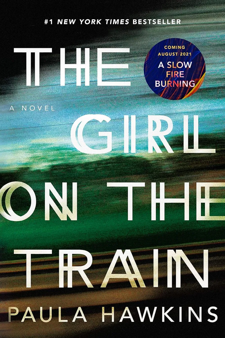 Cover of The Girl on the Train: A Novel by Paula Hawkins