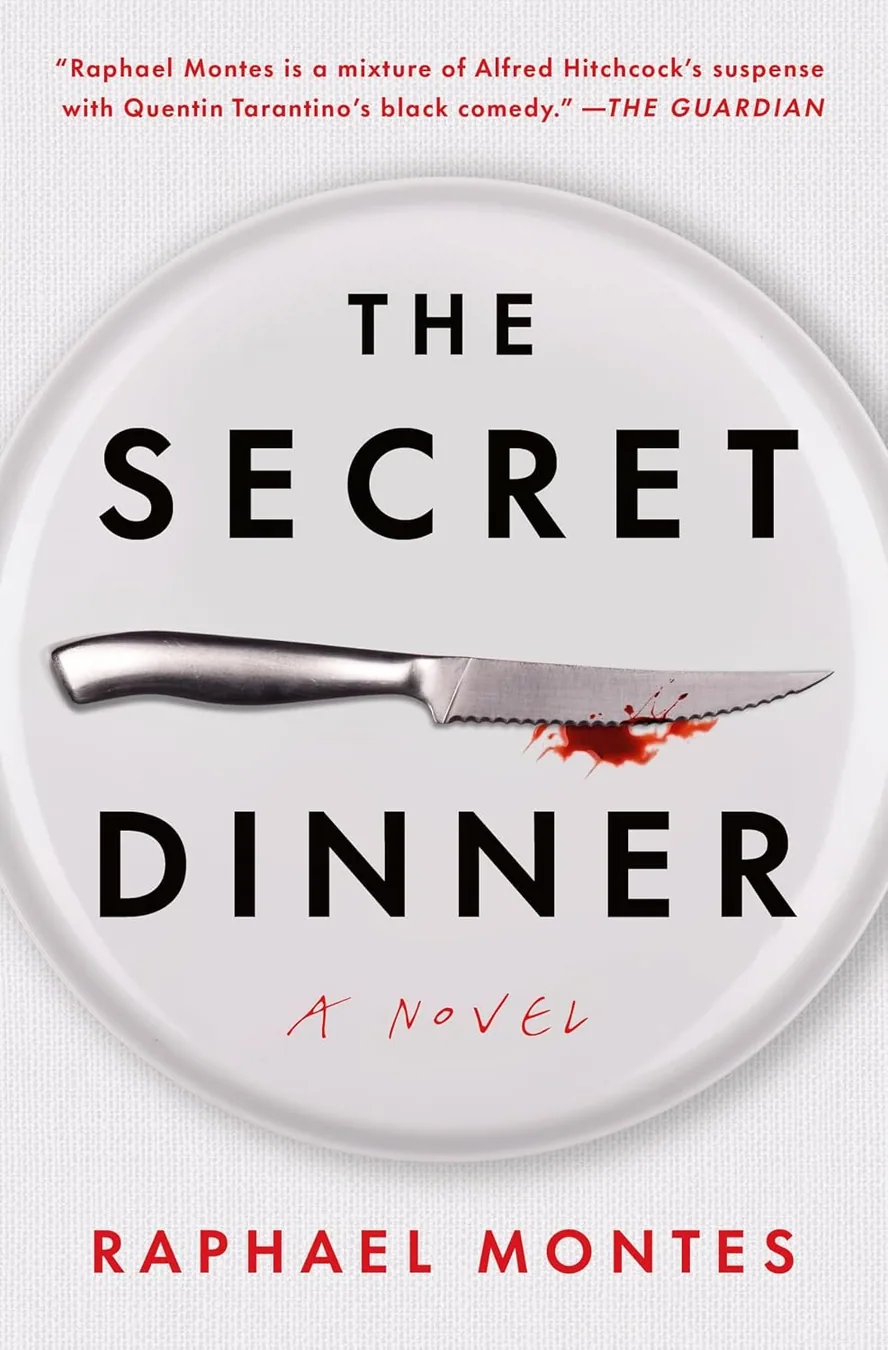 Book cover of The Secret Dinner by Raphael Montes
