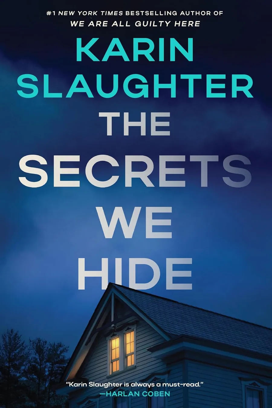 Cover of The Secrets We Hide by Karin Slaughter