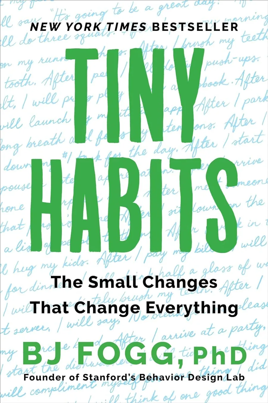 Cover of Tiny Habits: The Small Changes That Change Everything by BJ Fogg PhD